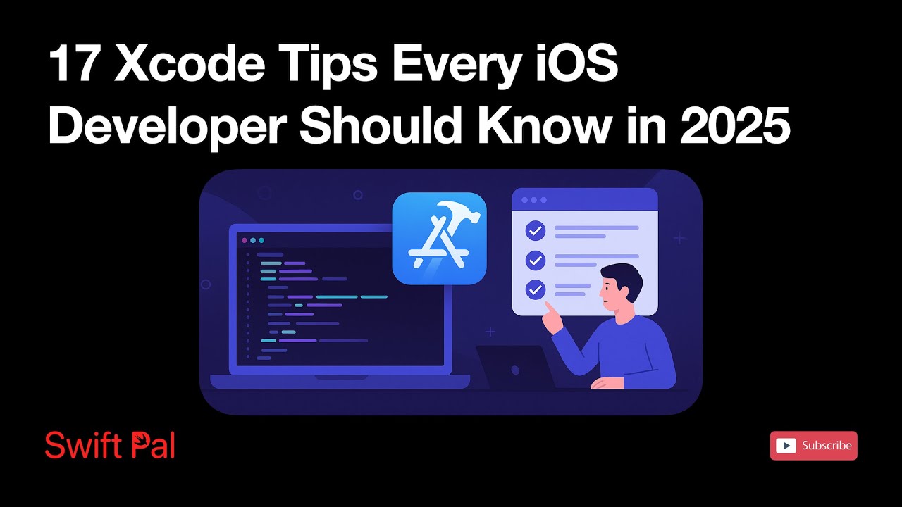 17 Xcode Tips & Tricks Every iOS Developer Should Know in 2025