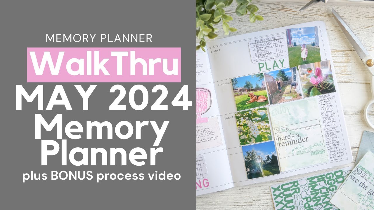 New May Memory Planner Walk Through + BONUS Process Video