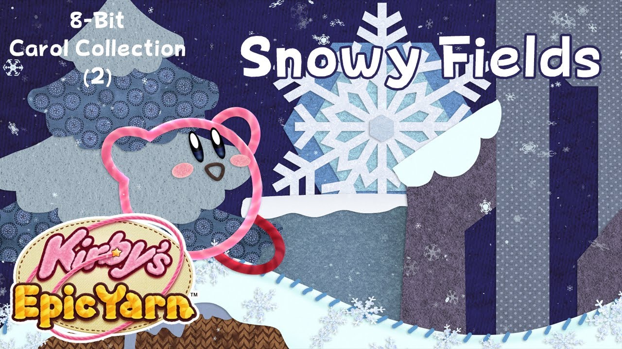 8-Bit Carol Collection 2: Snowy Fields - Kirby's Epic Yarn Cover