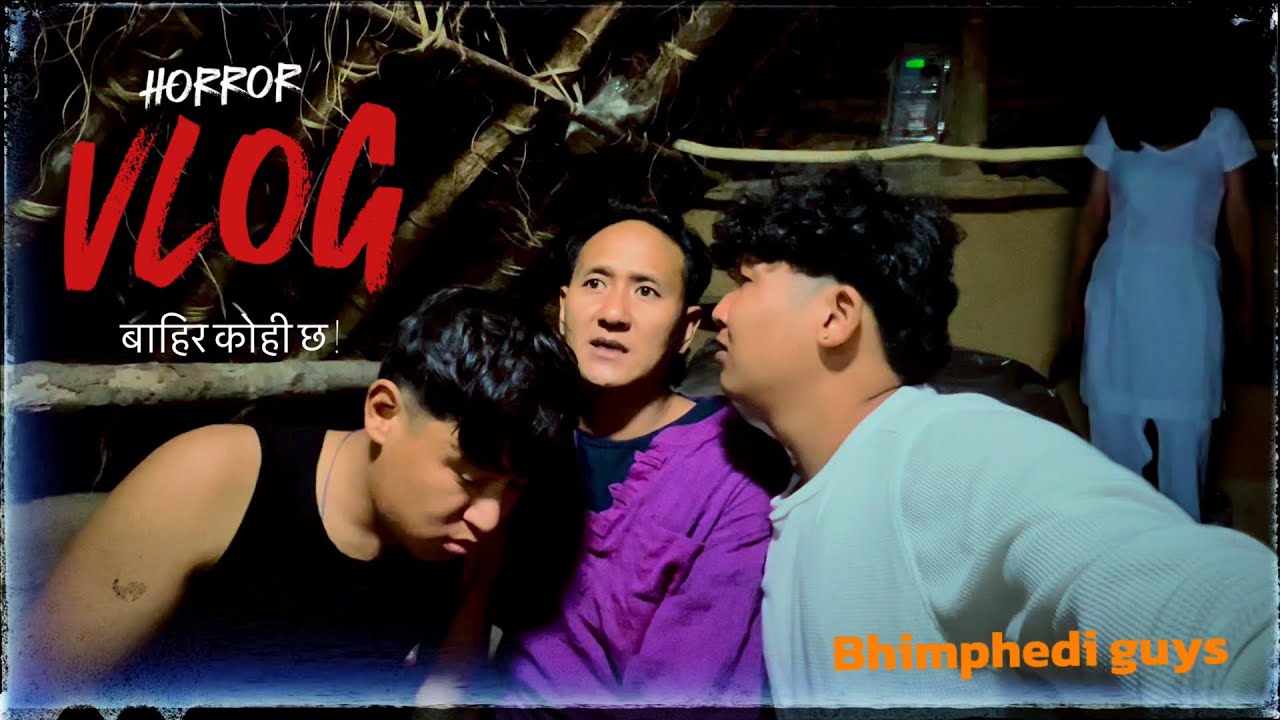 HORROR SHORT FILM - VLOG | SHORT FILM 2024@BHIMPHEDIGUYS @Manjitwaiba @anjmoktan