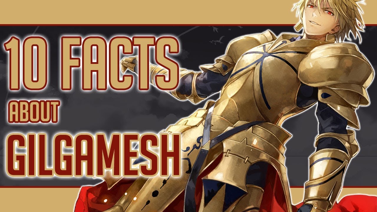 10 Facts About Gilgamesh You Probably Didn't Know!