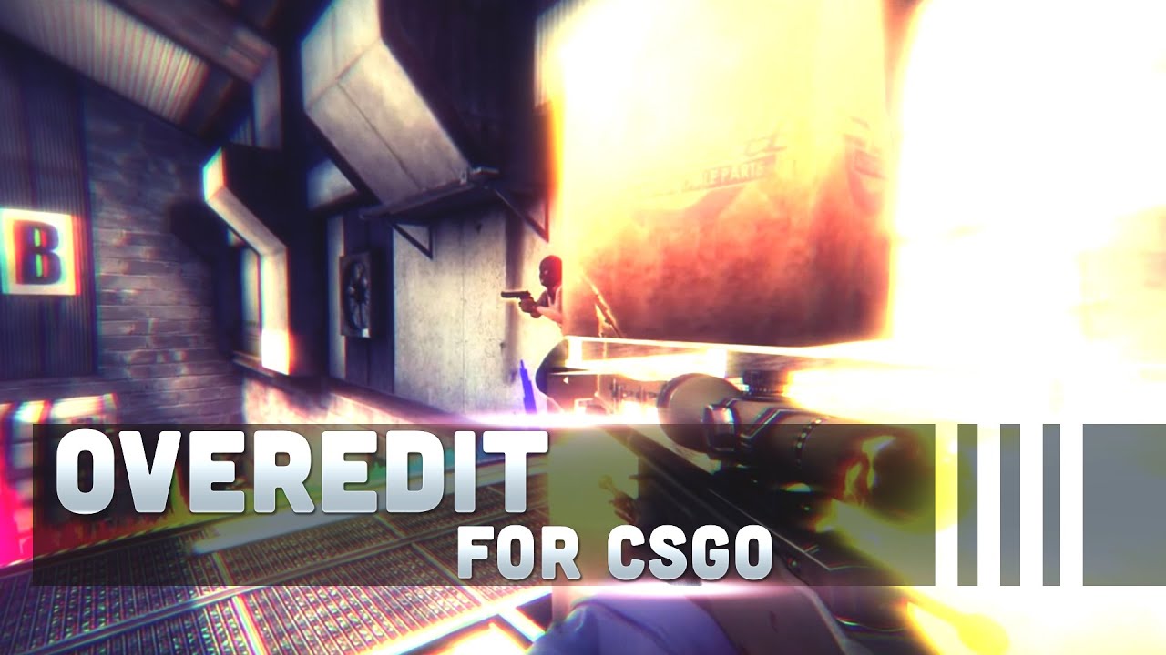 How To Overedit