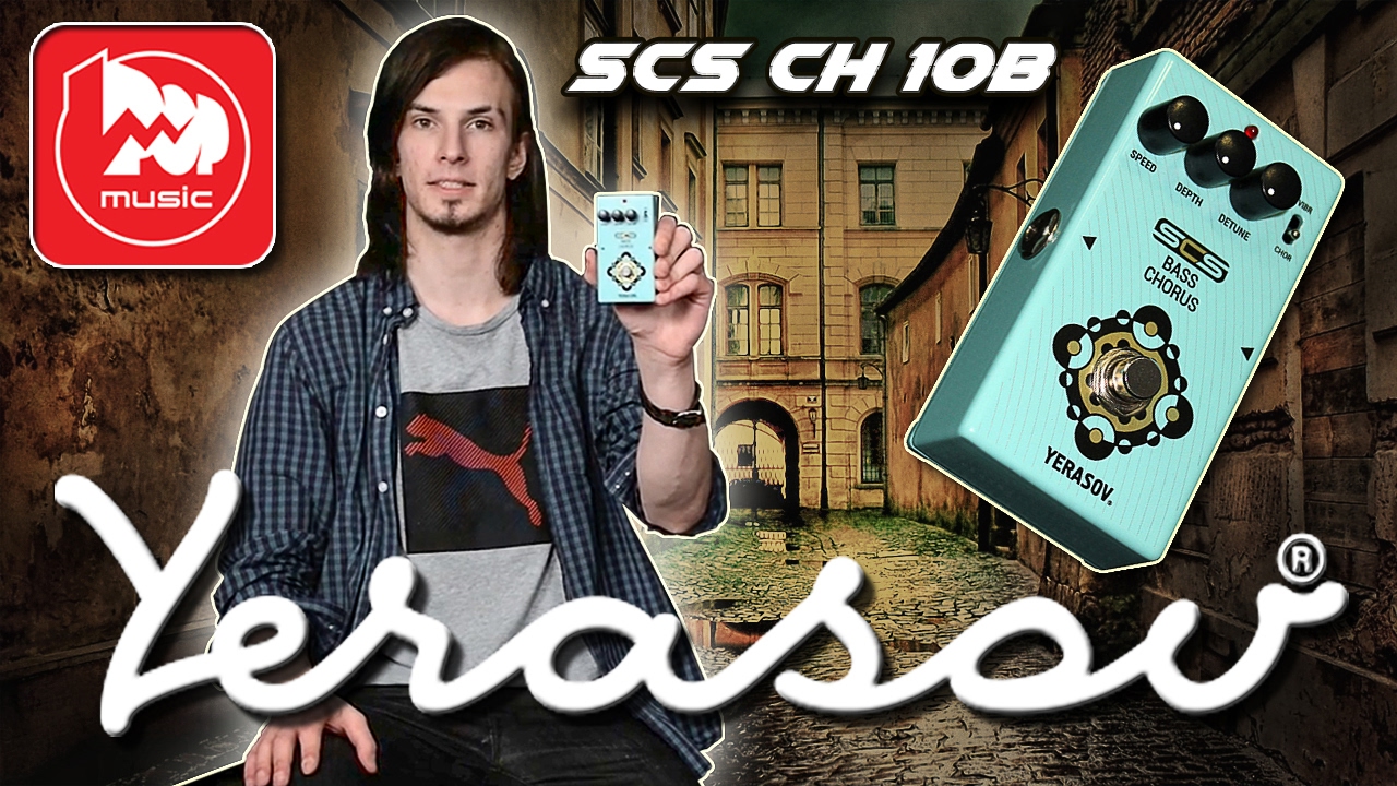 YERASOV SCS CH-10B - хорус для баса