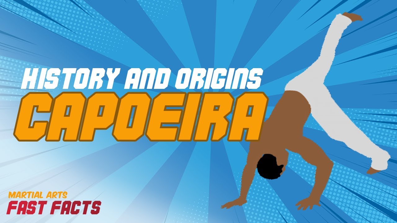 Martial Arts History & Origins - Capoeira