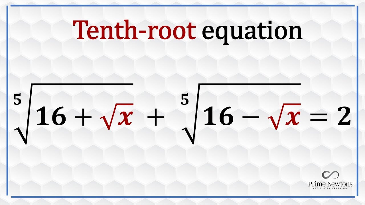 Tenth-root equation