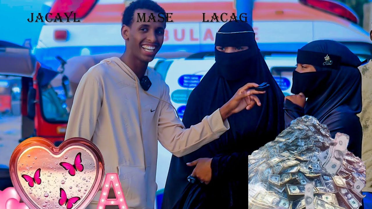 JACAYL IYO LACAG MIDAA SOORAN LAHAYD?IYO SABANTA AAD KUDOORATAY?