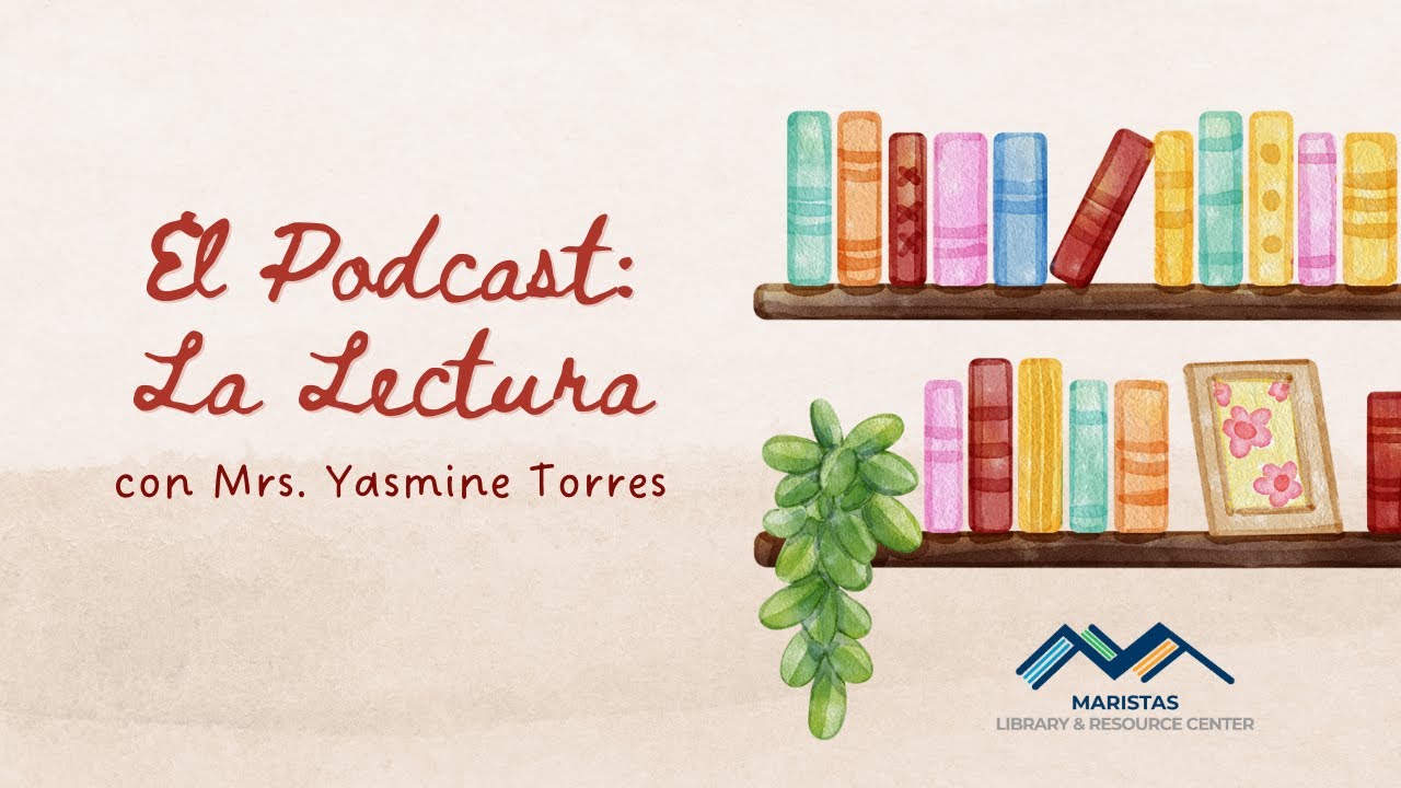 El Podcast: La Lectura - Episodio #10