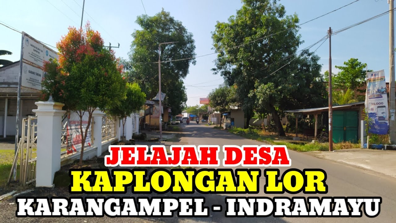 Motovlog Explore Desa Kaplongan Lor Kec Karangampel Kab Indramayu