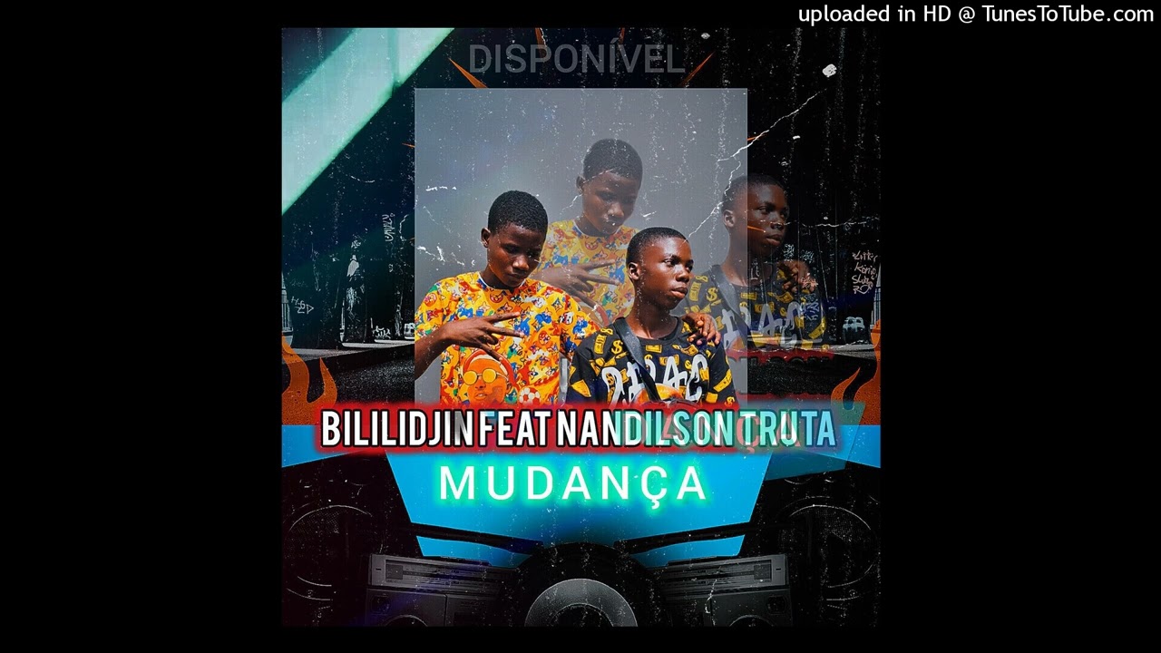 MIDS PRODUCER × BILILIDJIN FT NANDILSON TRUTA - MUDANÇA