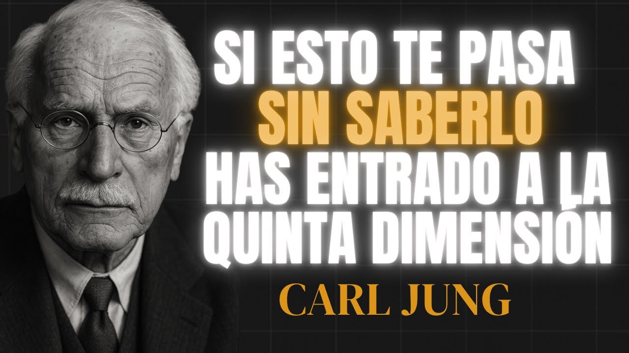 5 SEÑALES espirituales de que ya entraste a la quinta dimensión – Carl Jung