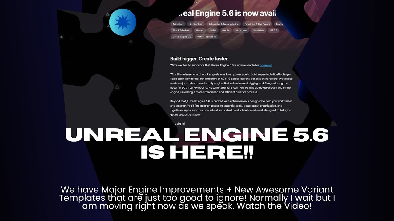 Unreal Engine 5.6 is Total Awesomeness with New Template Variants!