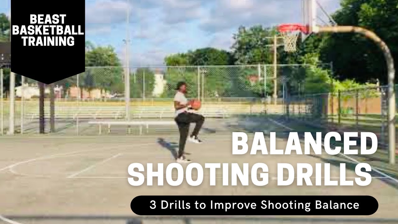 Balanced Shooting Drills: 3 drills to improve shooting balance