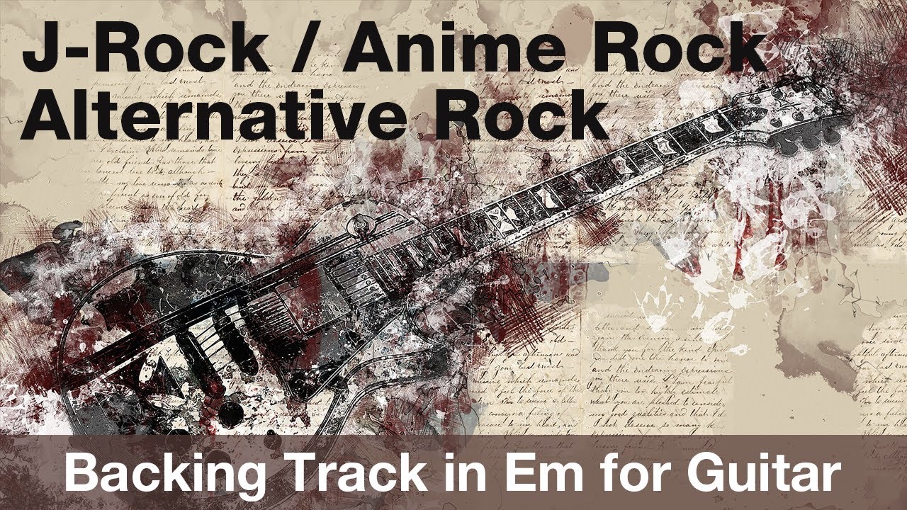 J-Rock / Anime Rock / Alternative Rock 2 - Backing Track in Em for Guitar (KOBT025)