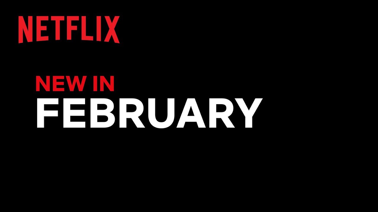 New on Netflix | February 2022