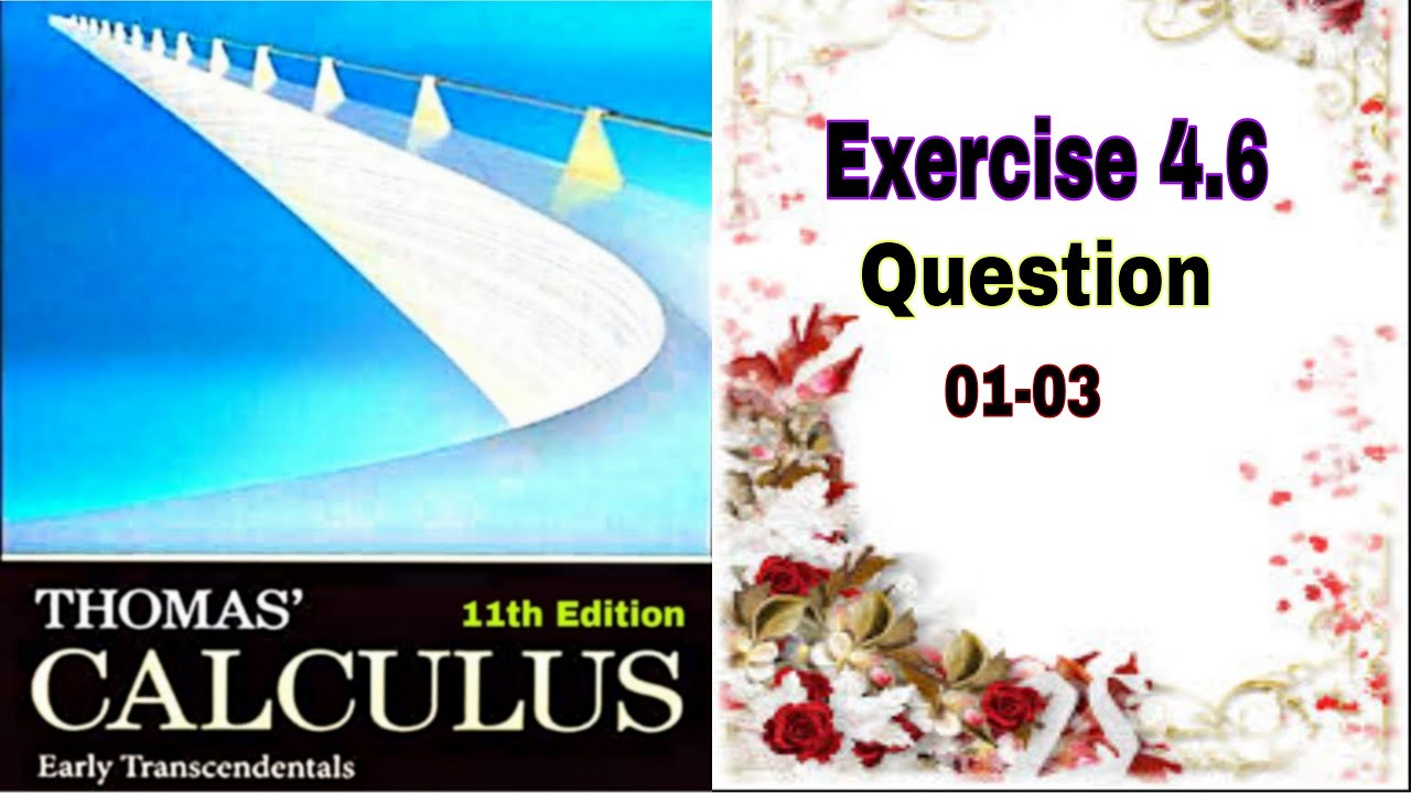 Thomas Calculus || Exercise 4.6 || Question 01-03 || Finding Limits || Dl Calculus