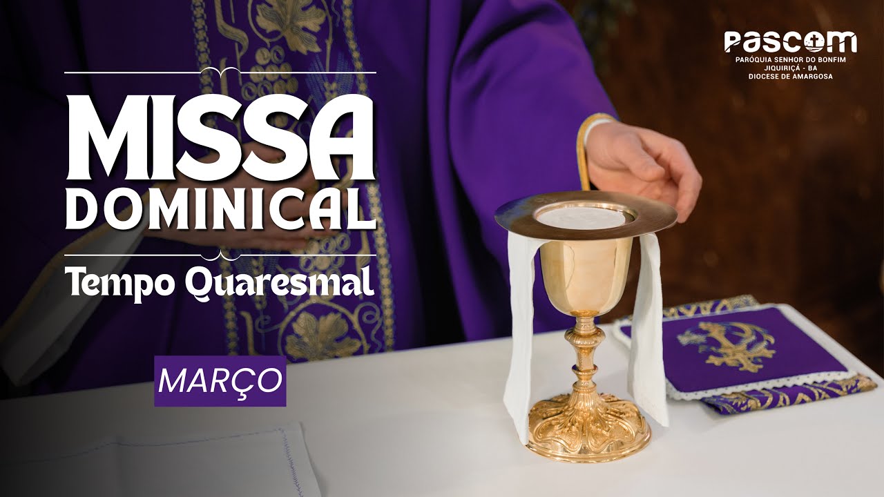 SANTA MISSA DOMINICAL - 01/03/2026