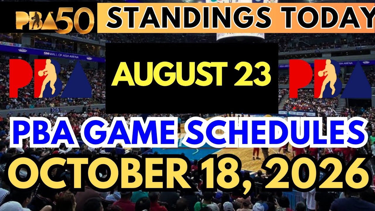 PBA STANDINGS as of AUGUST 23, 2026 | GAME SCHEDULE &bull; OCTOBER 18 #pba #pbastandings #schedule