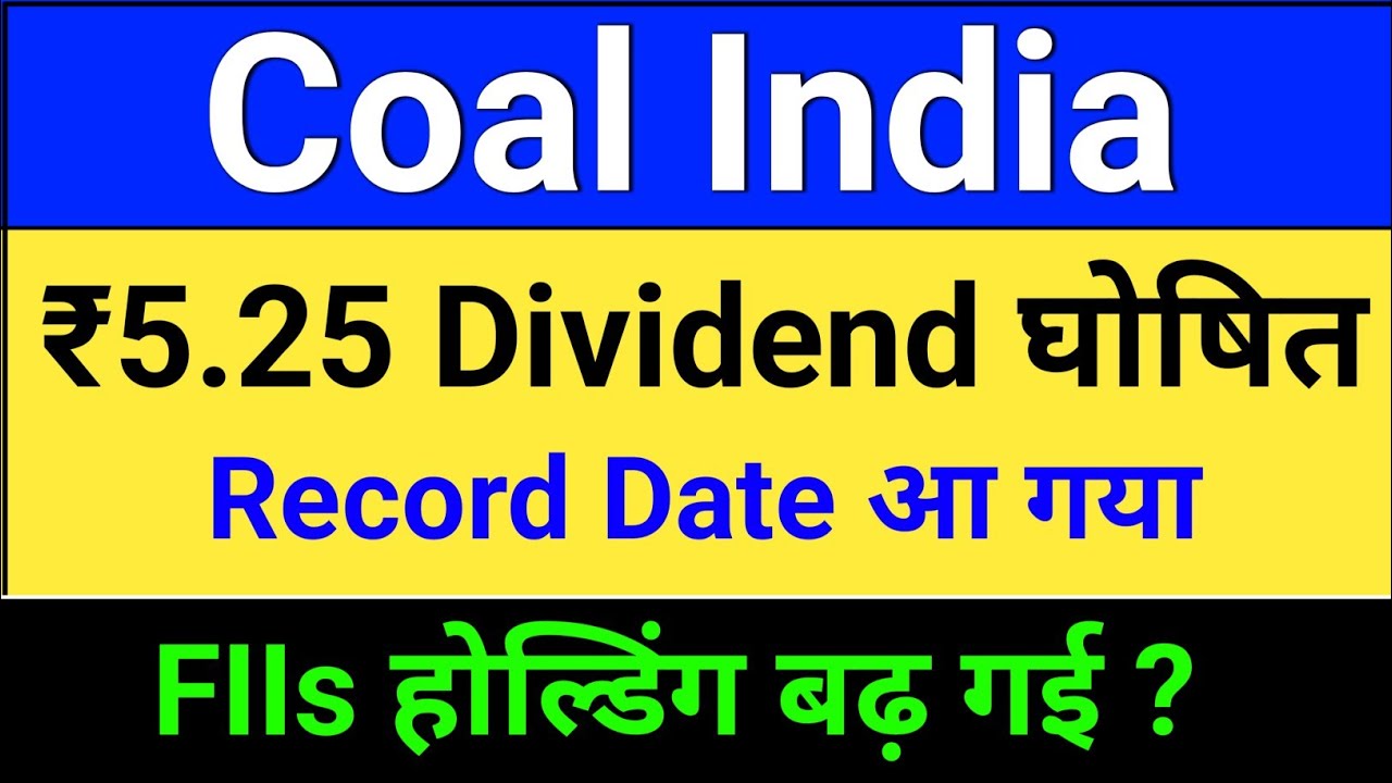 coal india dividend record date आ गया? coal india share news. coal india share