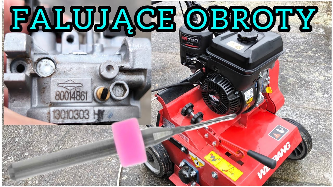 Wertykulator weibang  Briggs & Stratton XR 750 falujące obroty brak mocy nier&oacute;wna faluje GX 163 cc