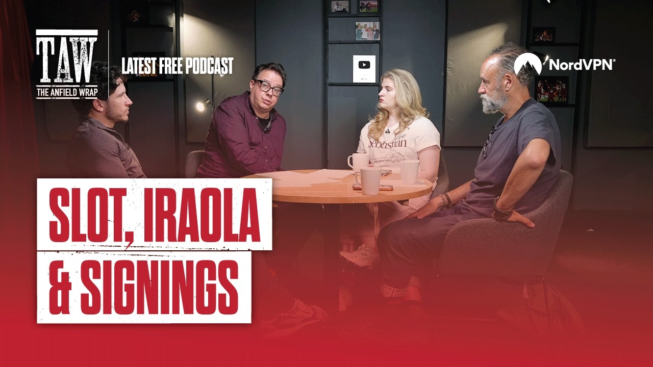 Slot, Iraola & Signings | The Anfield Wrap