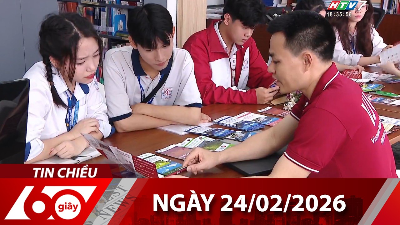 60 Giây Chiều - Ngày 24/02/2026 - HTV Tin Tức Mới Nhất 2026