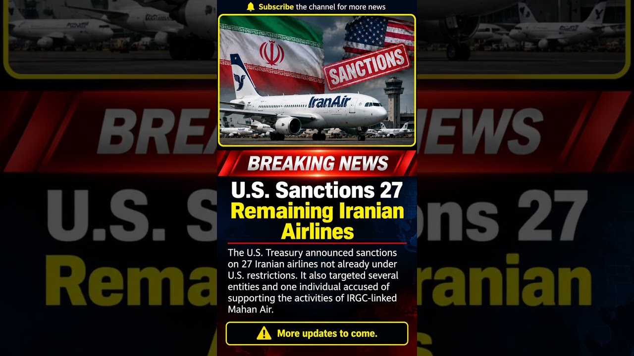 🔴 Breaking: U.S. Sanctions All 27 Remaining Iranian Airlines in Sweeping Crackdown #usnews #us