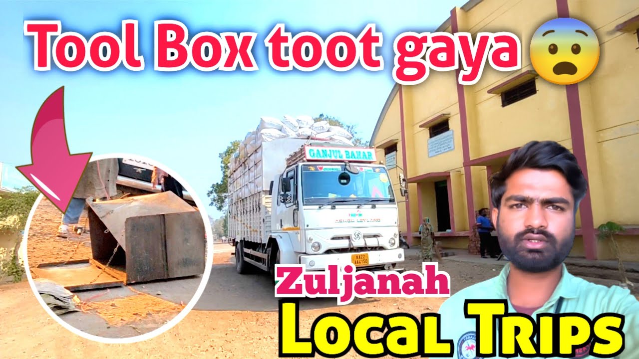 Truck Tool Box Damage During Local Trip 🚛 | Zuljanah Local Trips Vlog