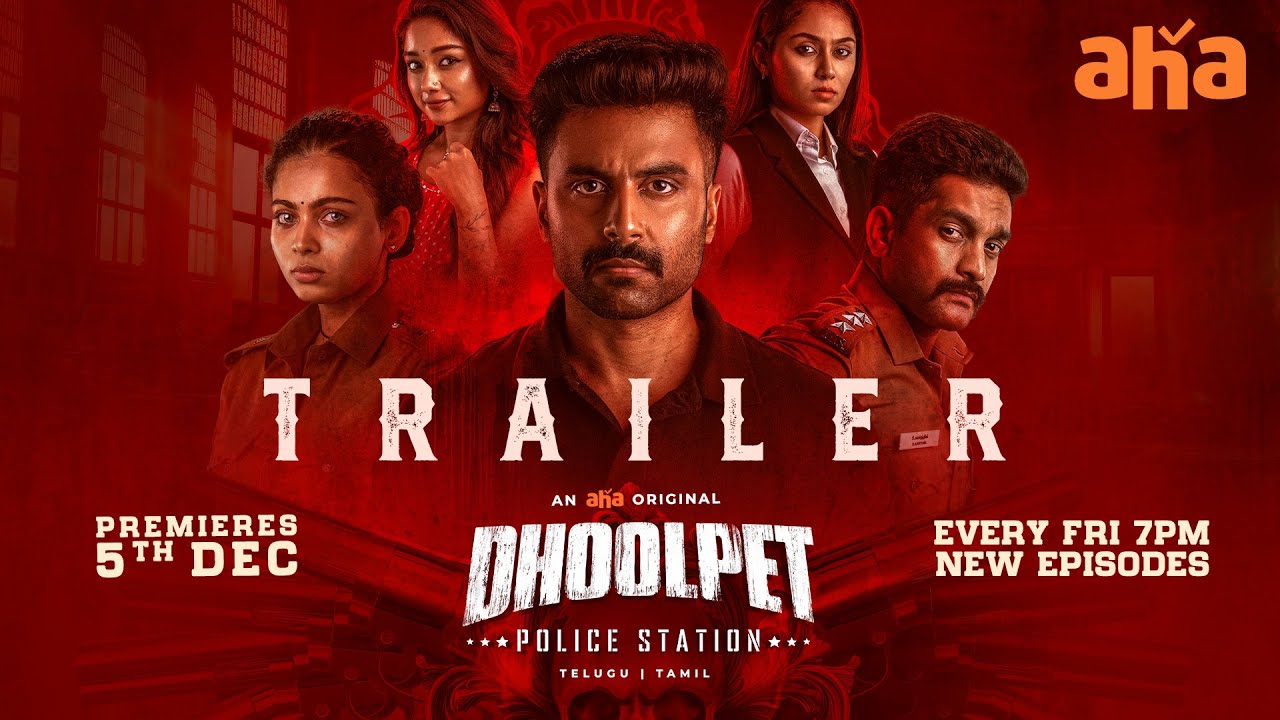 Dhoolpet Police Station Trailer | Ashwin Kumar | Guru Lakshman | An aha Original Series | From Dec 5