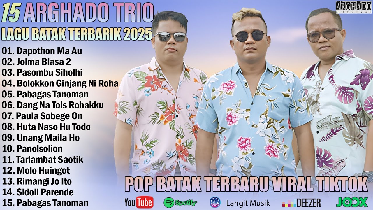 Arghado Trio Full Album Terbaru 2025 - Terpopuler Saat Ini Kompilasi Lagu Batak Terbaik Hits