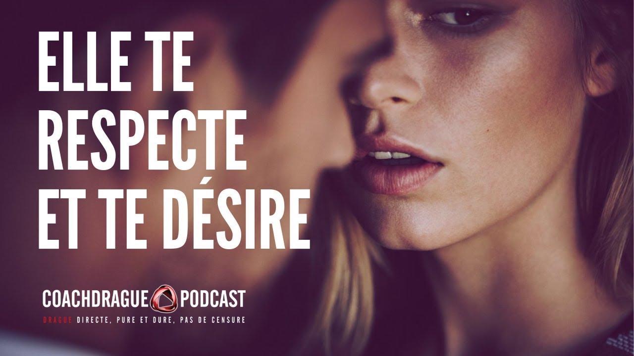 Comment se faire respecter et désirer par une femme ? Applique ces 2 règles. - Ép. 88
