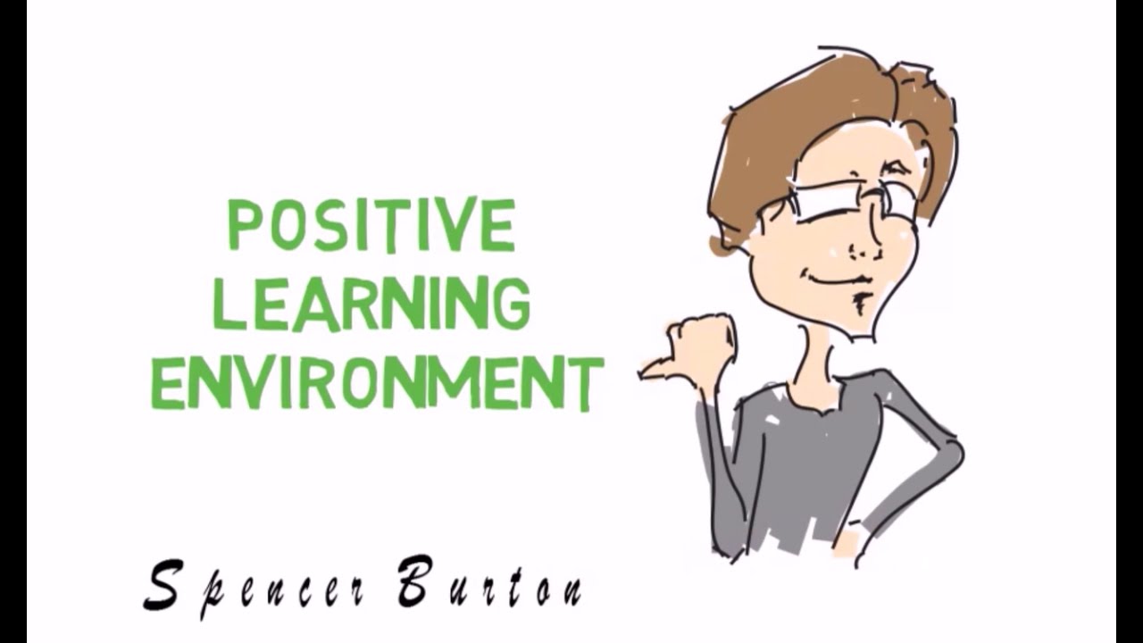 Positive Learning Environment