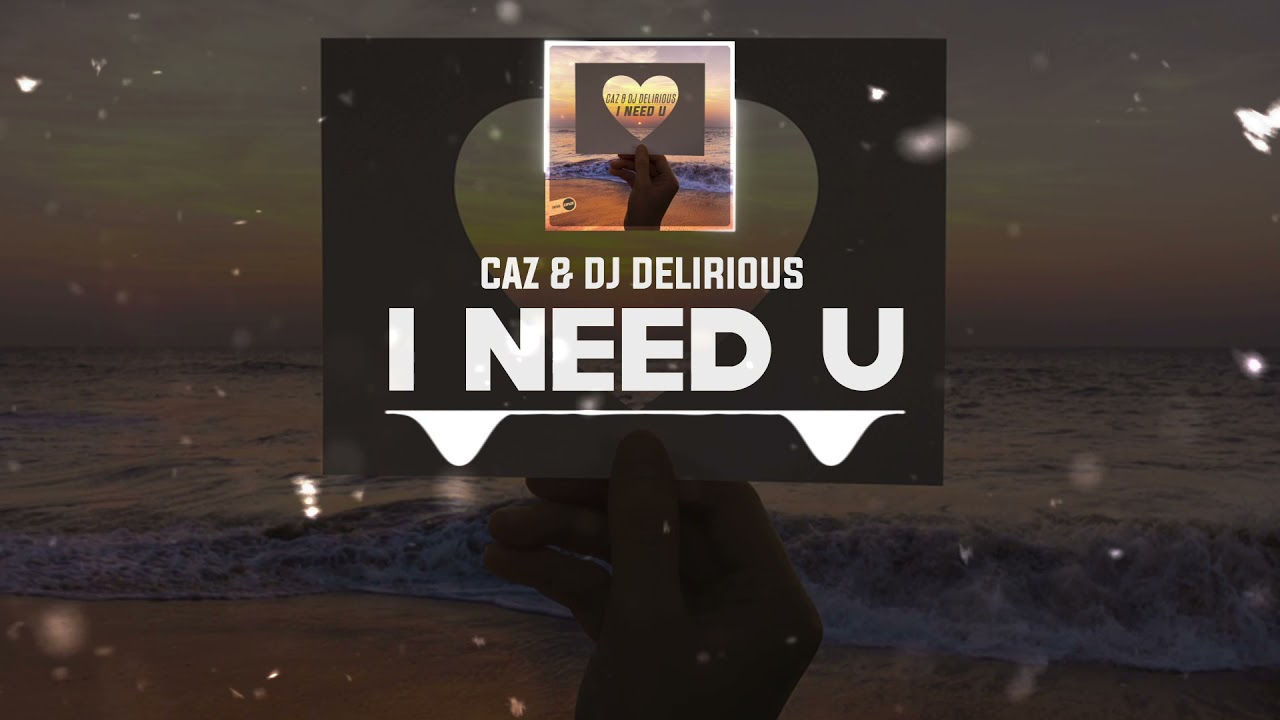 DNZ446 // CAZ & DJ DELIRIOUS - I NEED U (Official Video DNZ Records)