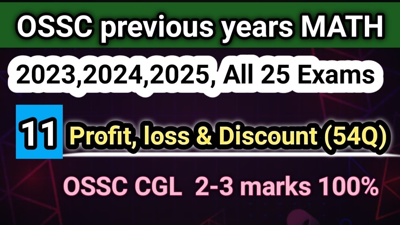 OSSC previous year math Profit, loss, discount 🔥🔥 11/30 mission OSSC CGL #ossc #osscjob 