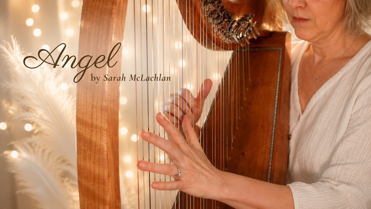 Angel (Sarah McLachlan) beautiful harp arrangement