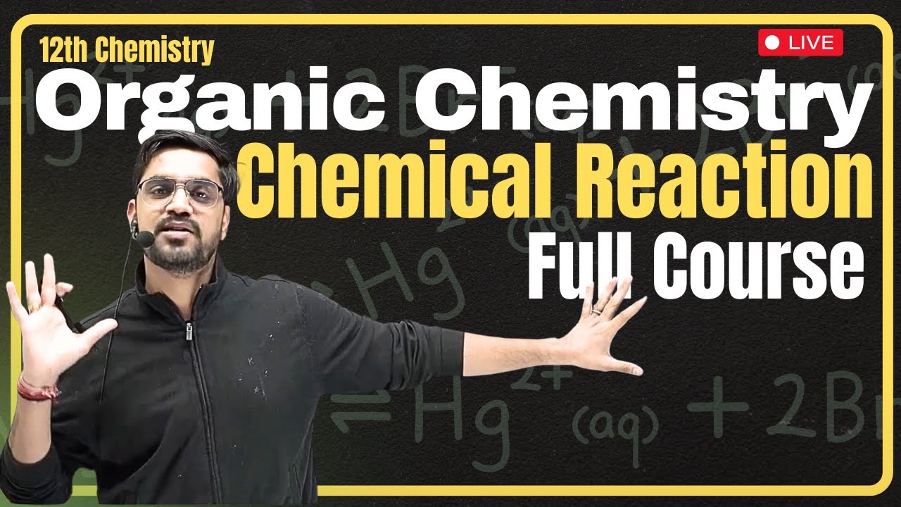 Organic Chemistry की सभी रासायनिक अभिक्रियाए - Mega OneShot | 12th Chemistry - Hindi Medium