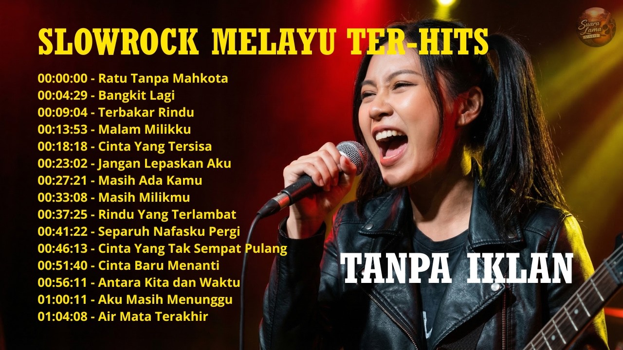Lagu Nostalgia 80/90an Indonesia Malaysia – Slow Rock Hits