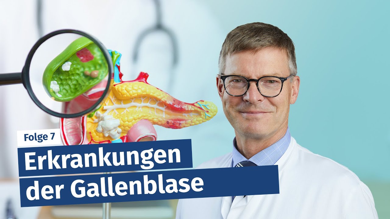 Erkrankungen der Gallenblase
