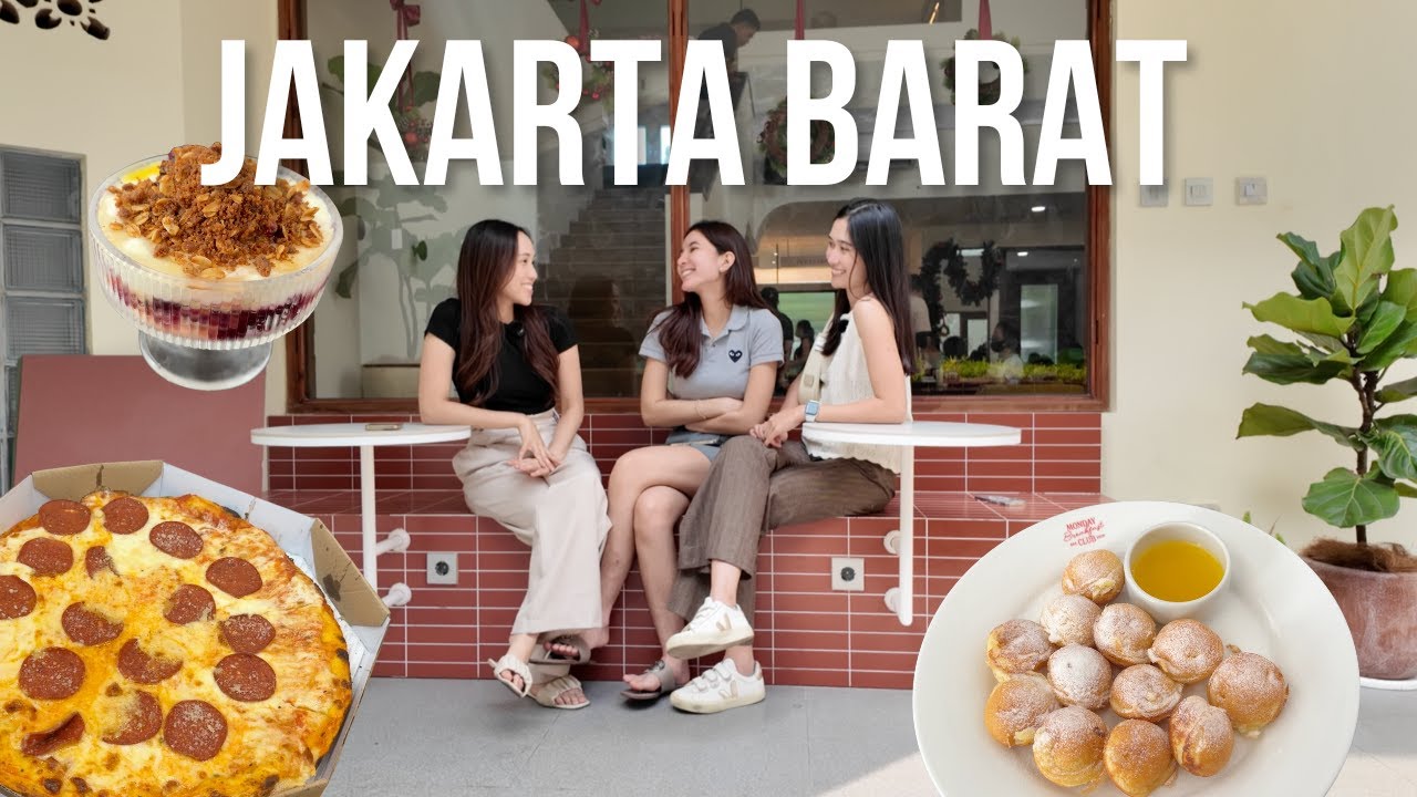 KULINERAN DI JAKARTA BARAT | Dari Bakmie Pinggiran sampai Cafe Aesthetic!