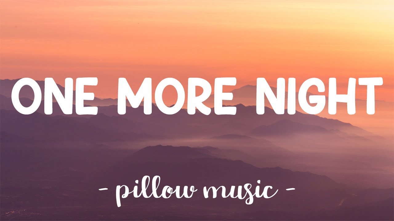 One More Night - Maroon 5 (Lyrics) 🎵