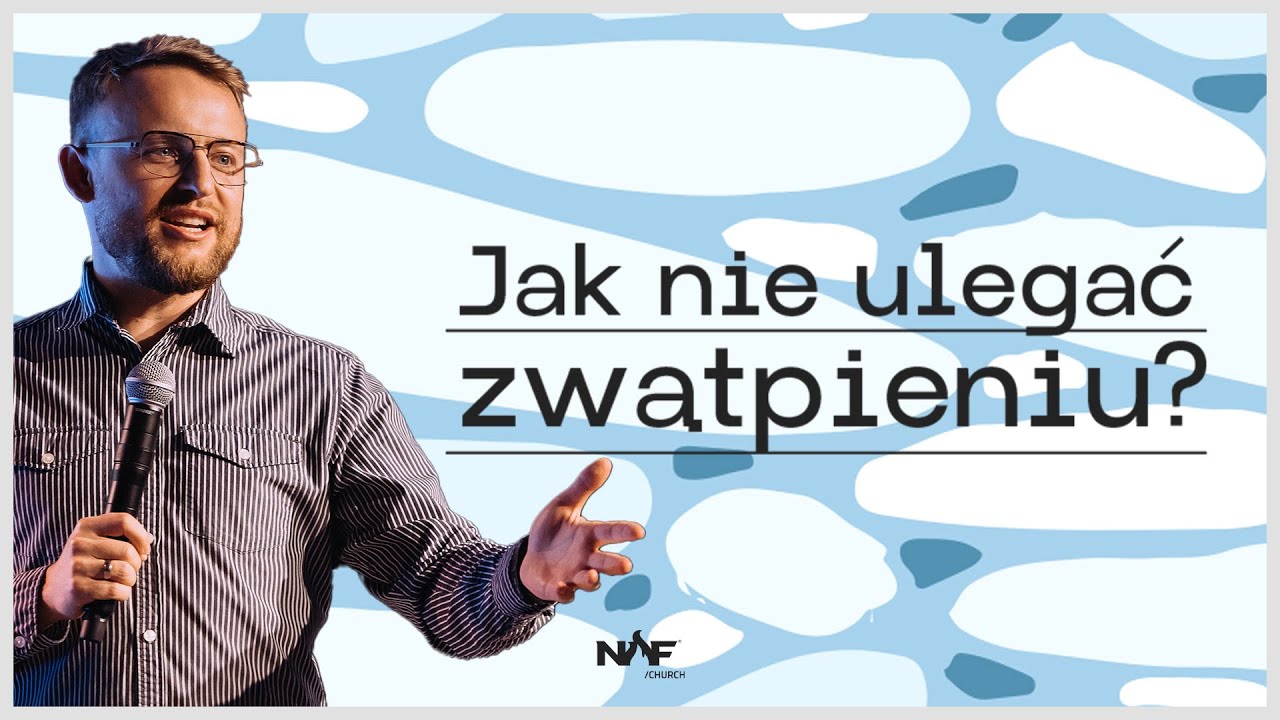 Jak nie ulegać zwątpieniu? | PS Jakub Kamiński | NOF Church