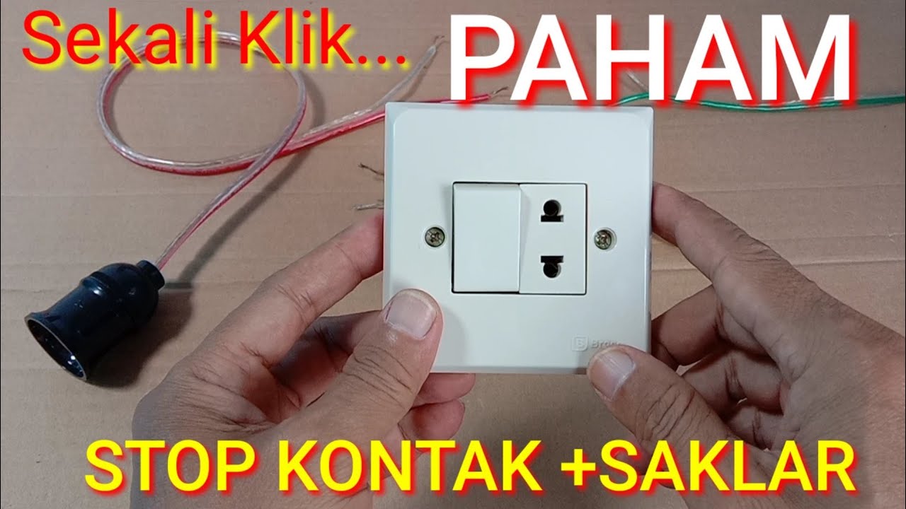 Cara Pasang kabel di 1 Saklar dengan 1 Cuk Stop Kontak #Tutorial listrik
