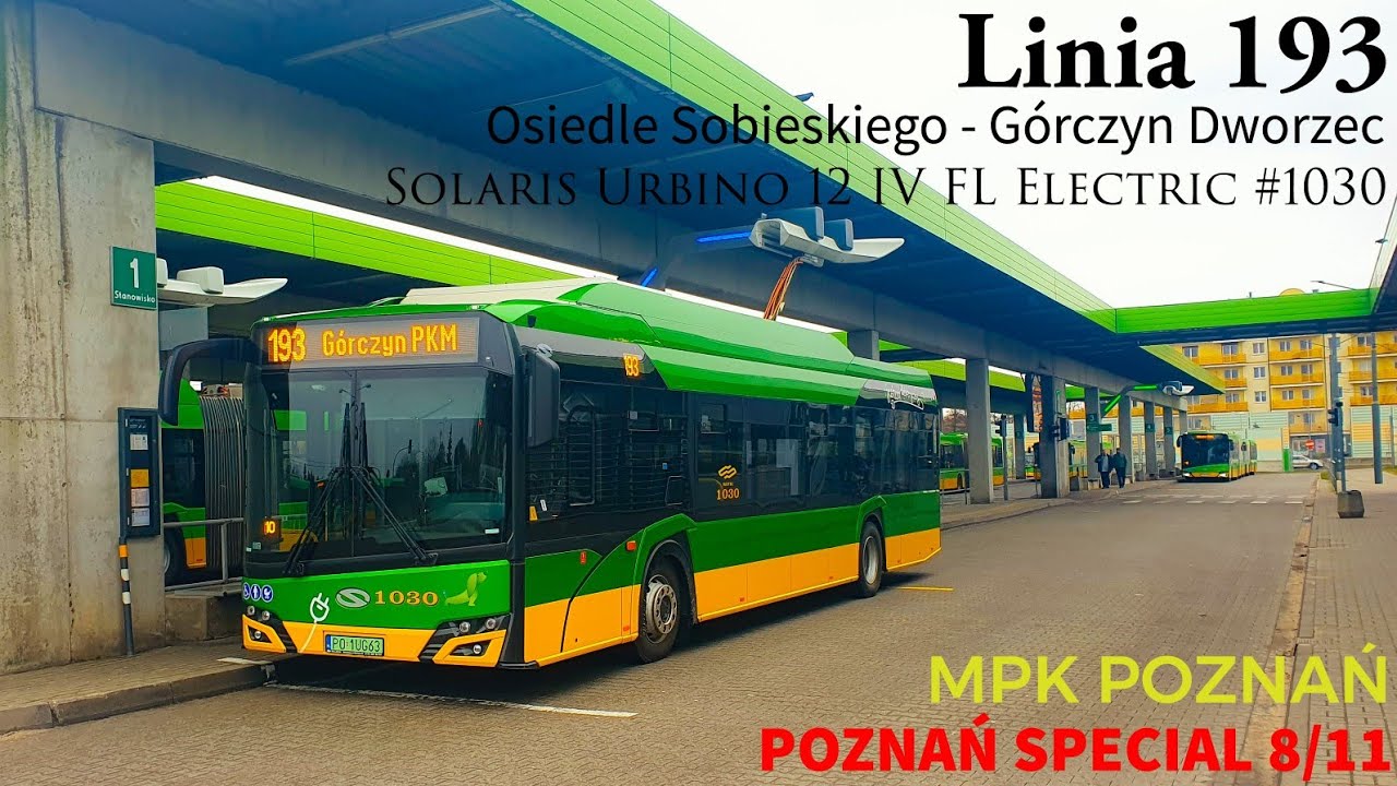 [POZNAŃ SPECIAL 8/11] Linia 193 Osiedle Sobieskiego - Górczyn Dworzec #1030