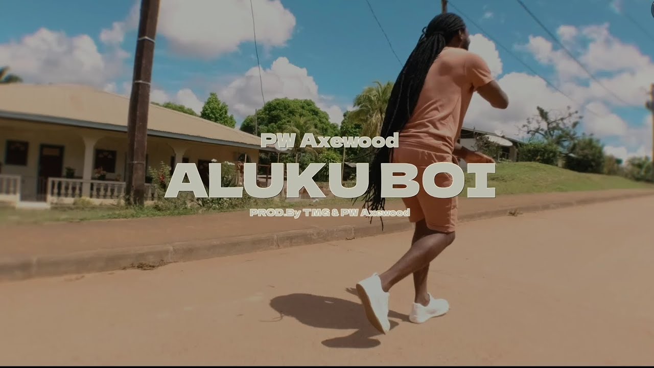 PW Axewood - Aluku Boi (Official Music Video)