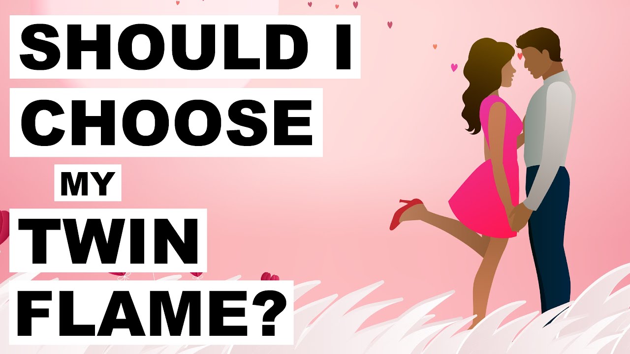 Should I Choose my Twin Flame? 🤔👫