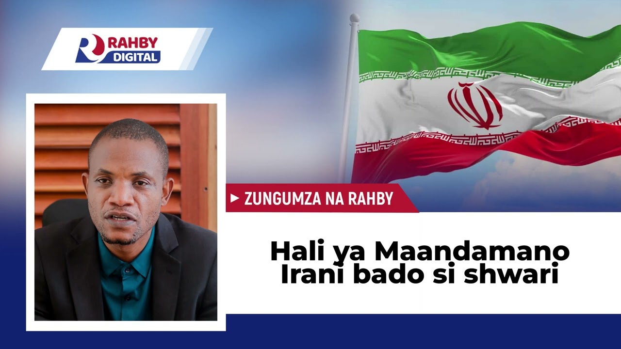 Rahby || Hali ya Maandamano Irani bado si shwari