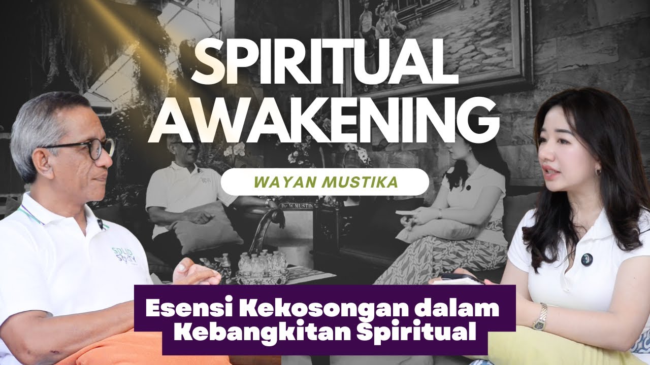 (SHORT) Esensi Kekosongan dalam Kebangkitan Spiritual, SPIRITUAL AWAKENING | Wayan Mustika | Pod. 40