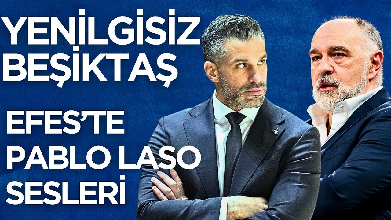 Dusan Alimpijevic ve Beşiktaş GAIN, Anadolu Efes & Pablo Laso, Saras vs. Spanoulis | Feel Devotion