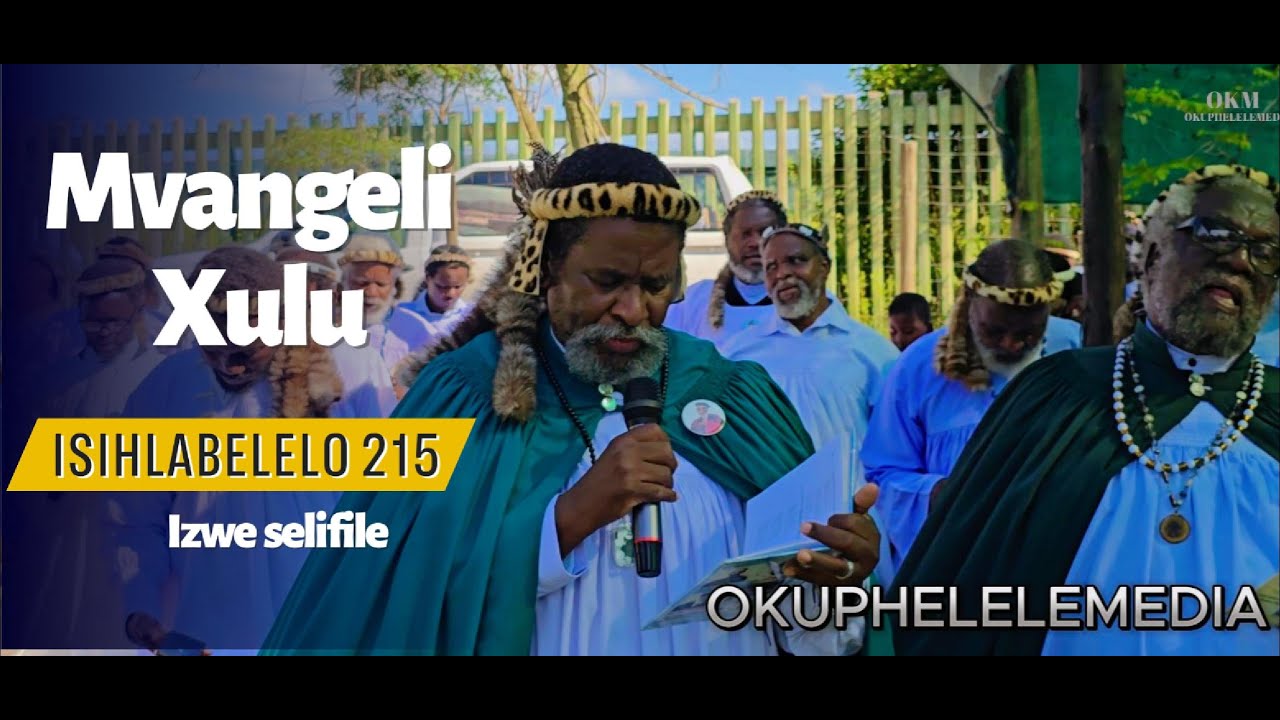 Isihlabelelo 215 | Mvangeli Makhathini | Izwe selifile