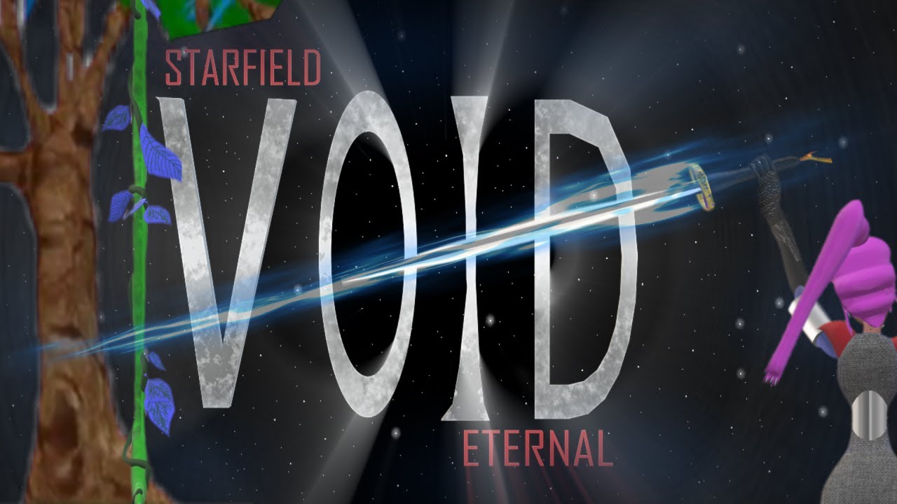 VOID Starfield Eternal Season 2 - Episode 2 ~ Indomidable
