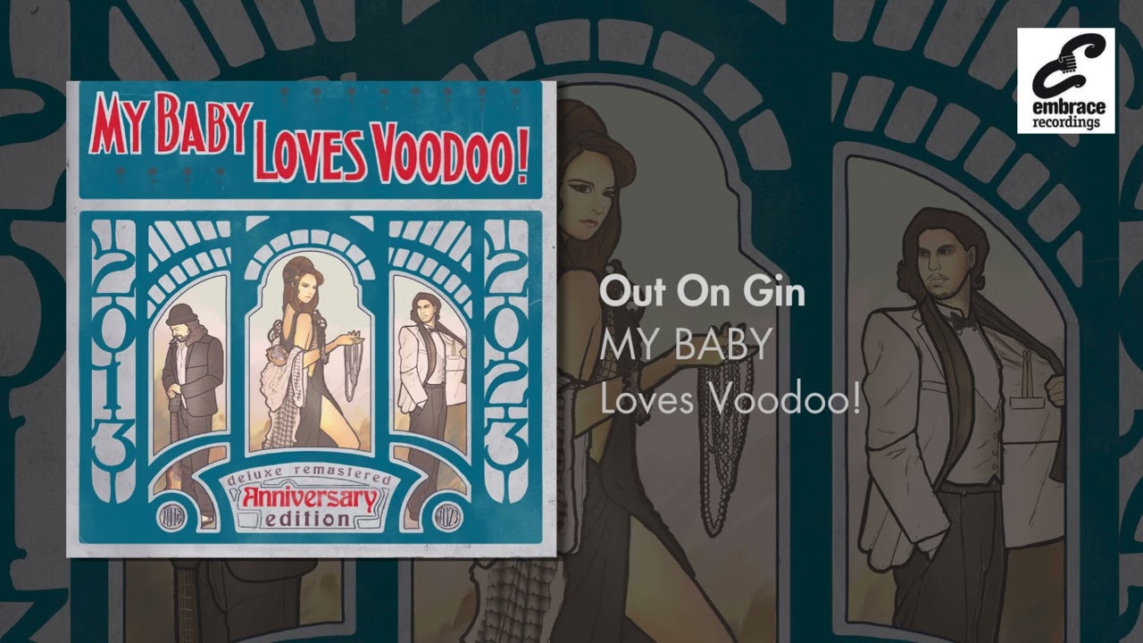MY BABY - Out On Gin (Remastered)